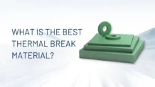 what is the best thermal break material